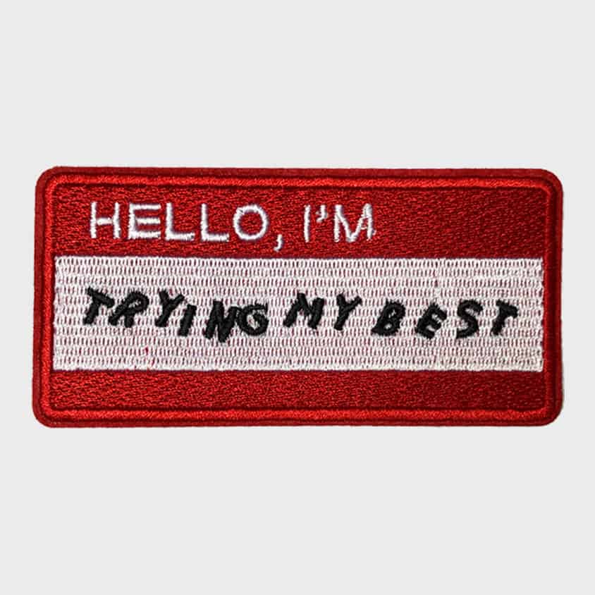 Trying My Best Iron-On Patch