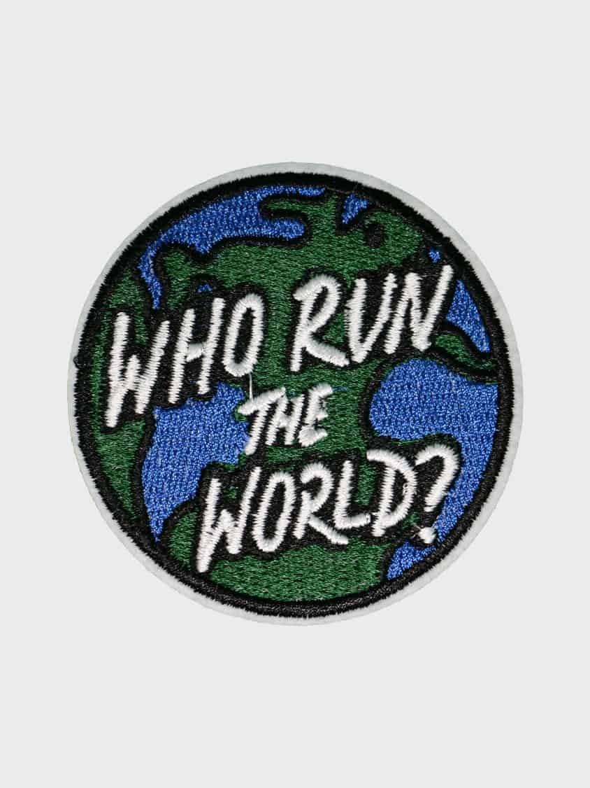Who run the world iron-on patch
