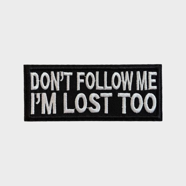 Don't Follow Me