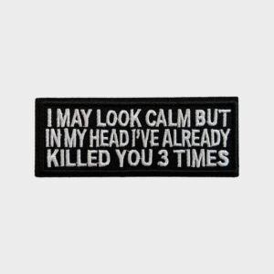 I May Look Calm